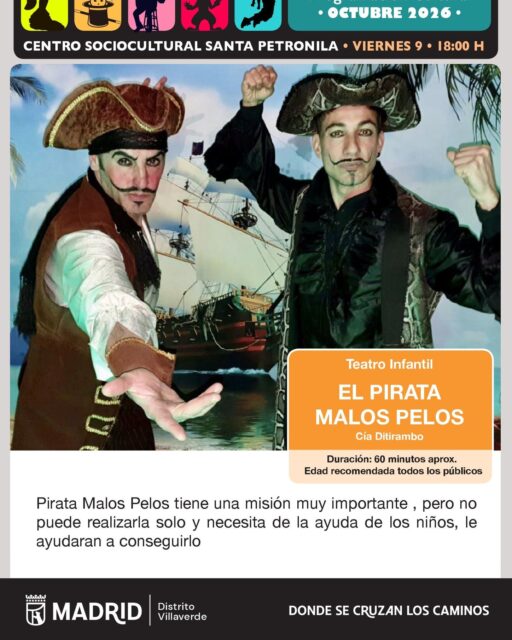 🏴‍☠️🎭 ¡Aventura pirata para toda la familia en Villaverde!
«El Pirata Malos Pelos» tiene una importante misión… pero necesitará la ayuda de los niños para conseguirla. Una divertida propuesta de teatro infantil de la compañía Ditirambo.
📅 Viernes 9 de octubre | ⏰ 18:00 h
🎟️ Gratuito. Invitaciones por unidad familiar desde el 5 de octubre.
📍 Centro Sociocultural Santa Petronila – C/ María Martínez Oviol, 12.
#Villaverde #TeatroInfantil #PlanesEnFamilia #SantaPetronila #CulturaVillaverde #SienteVillaverde